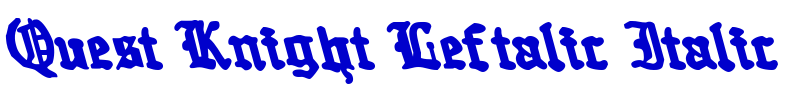 Quest Knight Leftalic Italic fonte